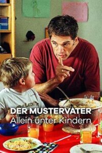 Der Mustervater – Allein unter Kindern 2004 one on netflix