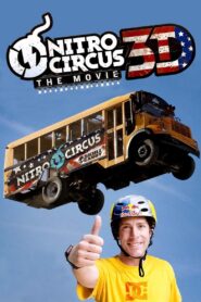Nitro Circus: The Movie 2012 one on netflix