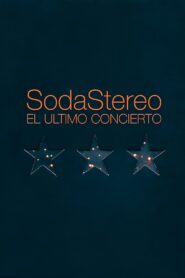 Soda Stereo: The Last Concert 2005 one on netflix