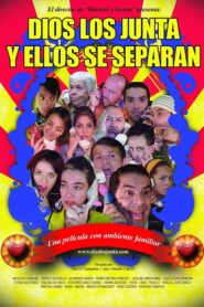 Dios los Junta y Ellos se Separan 2006 one on netflix