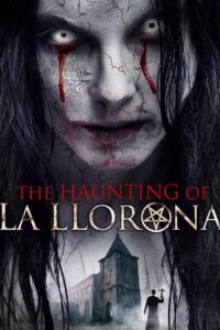 The Haunting of La Llorona 2019 one on netflix