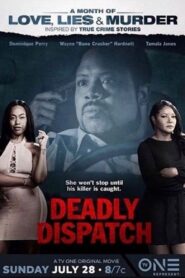 Deadly Dispatch 2019 one on netflix