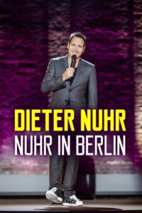 Dieter Nuhr: Nuhr in Berlin 2016 one on netflix
