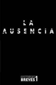 Historias Breves I: La Ausencia 1994 one on netflix