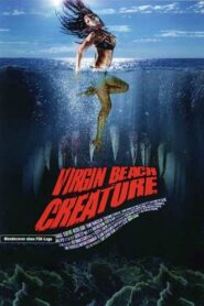 Virgin Beach Creature 2011 one on netflix