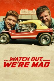 …Watch Out, We’re Mad 2022 one on netflix