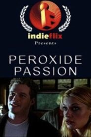 Peroxide Passion 2001 one on netflix