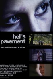 Hell’s Pavement 2009 one on netflix