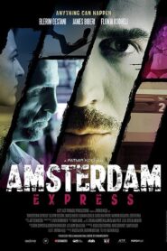 Amsterdam Express 2014 one on netflix