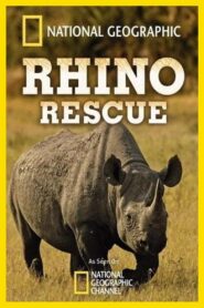 Rhino Rescue 2009 one on netflix