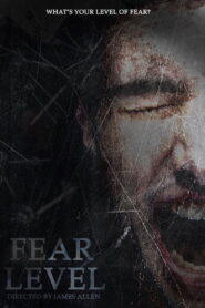 Fear Level 2018 one on netflix
