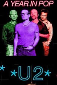 U2: A Year in Pop 1997 one on netflix