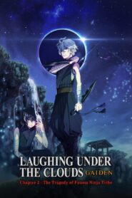 Donten: Laughing Under the Clouds – Gaiden: Chapter 2 – The Tragedy of Fuuma Ninja Tribe 2018 one on netflix