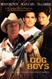 Dogboys 1998 one on netflix