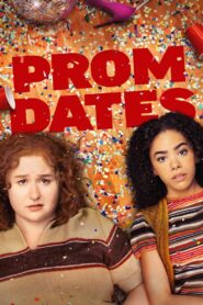 Prom Dates 2024 one on netflix