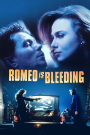 Romeo Is Bleeding 1993 one on netflix