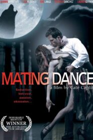Mating Dance 2008 one on netflix