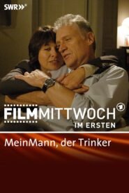 Mein Mann, der Trinker 2008 one on netflix