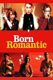 Born Romantic 2000 one on netflix