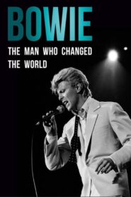 Bowie: The Man Who Changed the World 2016 one on netflix