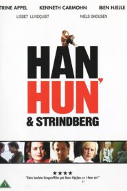 Han, hun og Strindberg 2006 one on netflix