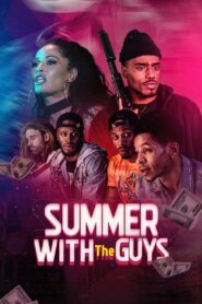 Summer with the Guys 2023 one on netflix
