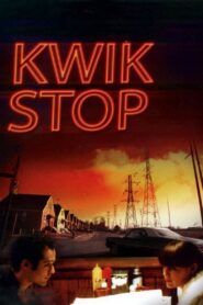 Kwik Stop 2001 one on netflix