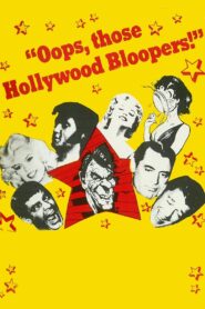 Oops, Those Hollywood Bloopers! 1982 one on netflix