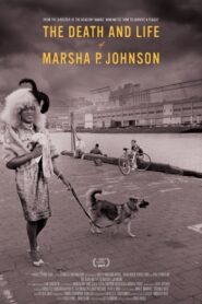 The Death and Life of Marsha P. Johnson 2017 one on netflix