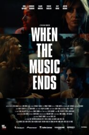 When the Music Ends 2024 one on netflix