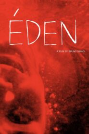 Eden 2012 one on netflix