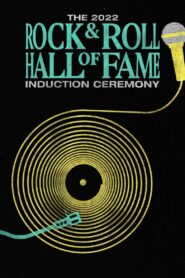 2022 Rock & Roll Hall of Fame Induction Ceremony 2022 one on netflix