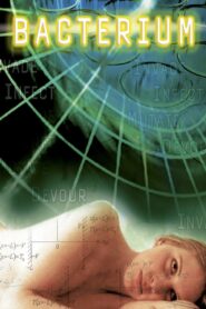 Bacterium 2006 one on netflix