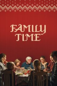 Family Time 2023 one on netflix