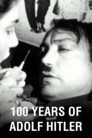 100 Years Of Adolf Hitler: The Last Hour In The Führerbunker 1989 one on netflix