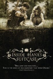 Inside Hana’s Suitcase 2009 one on netflix