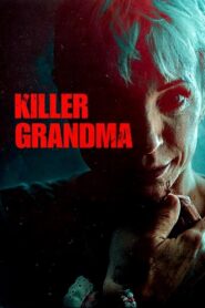 Killer Grandma 2018 one on netflix