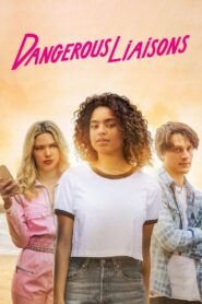 Dangerous Liaisons 2022 one on netflix