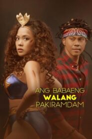 Ang Babaeng Walang Pakiramdam 2021 one on netflix
