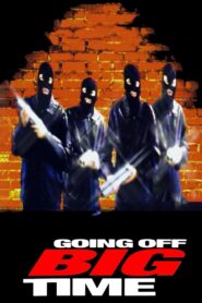 Going Off Big Time 2000 one on netflix