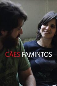 Cães Famintos 2017 one on netflix