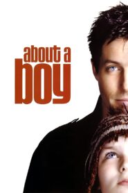 About a Boy 2002 one on netflix