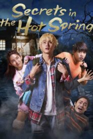 Secrets in the Hot Spring 2018 one on netflix