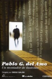 Pablo G. del Amo, un montador de ilusiones 2005 one on netflix