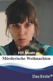 Hit Mom – Mörderische Weihnachten 2017 one on netflix
