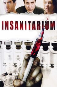 Insanitarium 2008 one on netflix