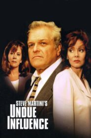 Undue Influence 1996 one on netflix