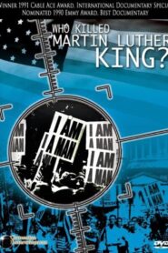 Who Killed Martin Luther King? 1989 one on netflix