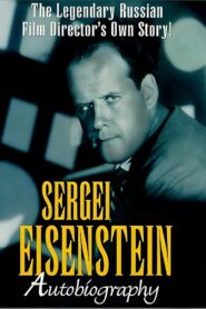 Sergei Eisenstein: Autobiography 1996 one on netflix
