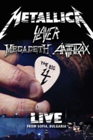 Megadeth – The Big Four – Live from Sofia, Bulgaria 2010 one on netflix